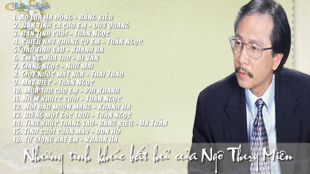 nhac-sy-ngo-thuy-mien-va-nhung-tinh-khuc-bat-hu