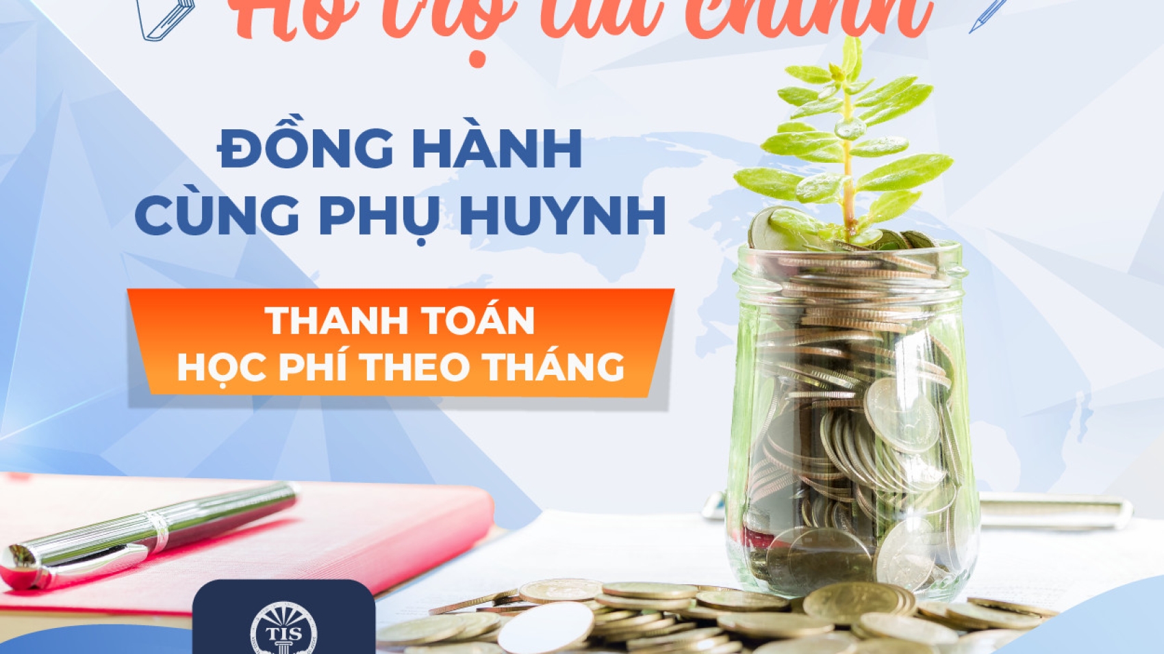 TIS ƯU ĐÃI THANH TOÁN HỌC PHÍ THEO THÁNG